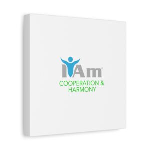 Inspirational "I Am" cooperation and harmony canvas wall art for home decor.
