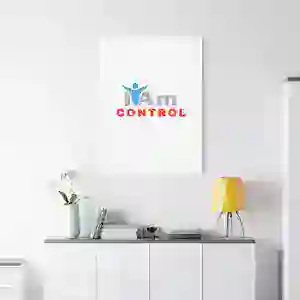 Modern wall art with 'I Am Control' quote in a minimalist room setting.