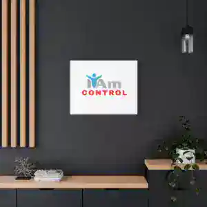 Inspirational wall art with 'I Am Control' message in modern home decor setting.