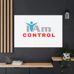 Inspirational wall art with 'I Am Control' message in modern home decor setting.
